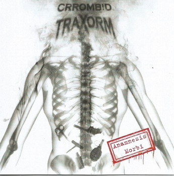 Crrombid Traxorm - Anamnesis Morbi