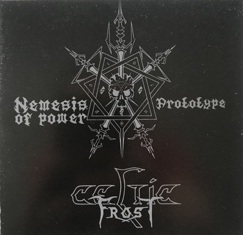 Celtic Forst - Nemesis Of Power / Prototype
