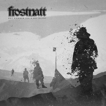 Frostnatt - Det Kommer Til A Bli Kaldt