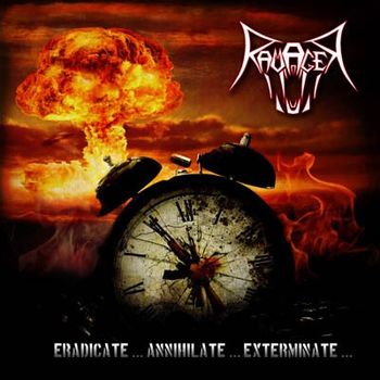 Ravager - Eradicate… Annihilate… Exterminate…