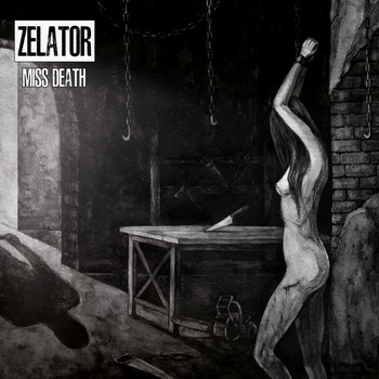 Zelator - Miss Death