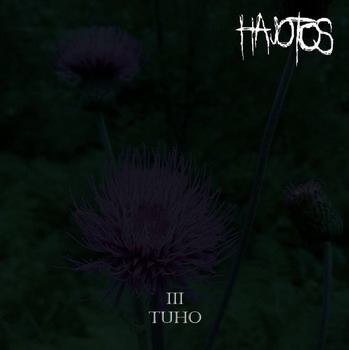 Hajotos - III - Tuho