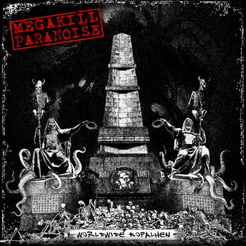 Megakill Paranoise - Worldwide Kopalhen