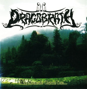 Dragobrath - And Mountains Openeth Eyes..