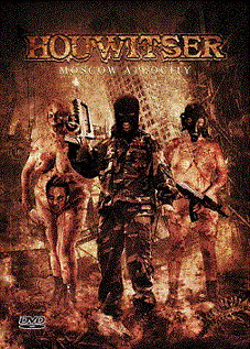 Houwitser - Moscow Atrocity