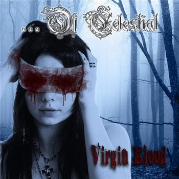 Of Celestial - Virgin Blood