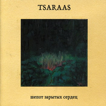 Tsaraas - Shepot Zarytykh Serdets