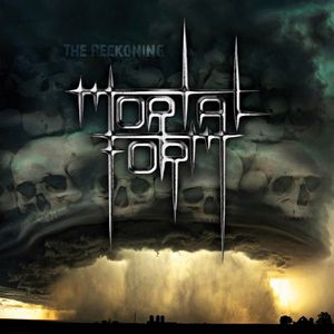 Mortal Form - The Reckoning
