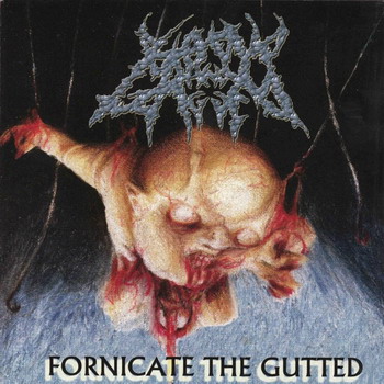 Bound and Gagged - Fornicate the Gutted