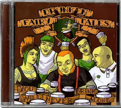 Drunken Fairy Tales - You'll never drink alone