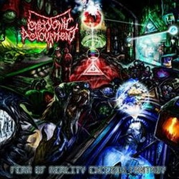 Embryonic Devourment - Fear of Reality Exceeds Fantasy