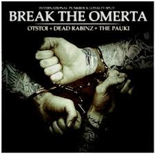Pauki, The / Otstoi / Dead Rabinz - Break The Omerta