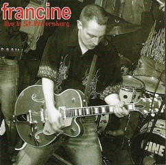 Francine - Live in St. Peterburg