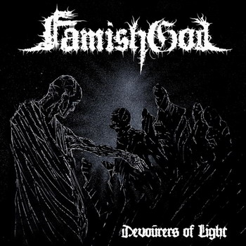Famishgod - Devourers of Light