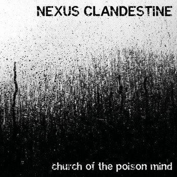 Nexus Clandestine - Church of the Poison Mind