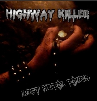 Highway Killer - Lost Metal Tales