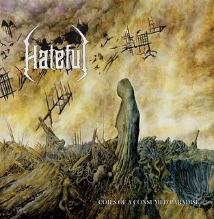 Hateful - Coils Of A Consumed Paradise