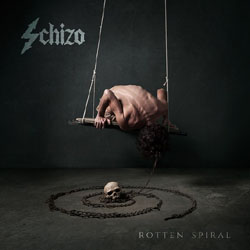 Schizo - Rotten Spiral