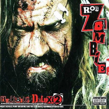 Rob Zombie - Hellbily Deluxe2