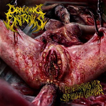 Dragging Entrails - Penetrating Her Syphilic Cadaver