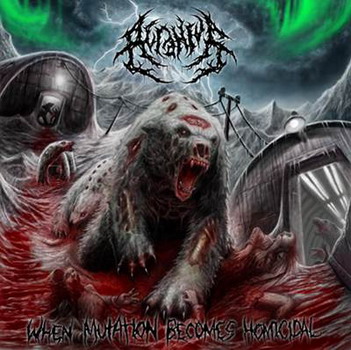 Acranius - When Mutation Becomes Homicidal