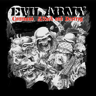 Evil Army - Command Attack And Destroy