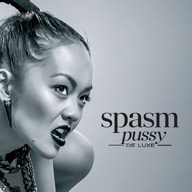 Spasm - Pussy?(?De?)?Luxe