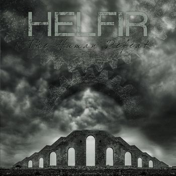 Helfir - The Human Defeat