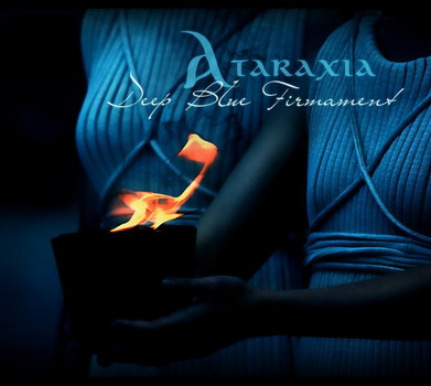 Ataraxia - Deep Blue Firmanent