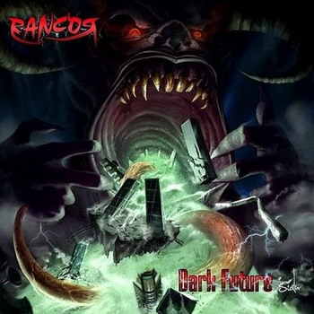 Rancor - Dark Future