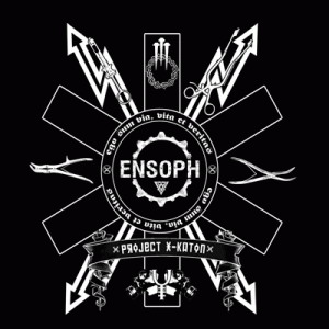 Ensoph - Project X-Katon