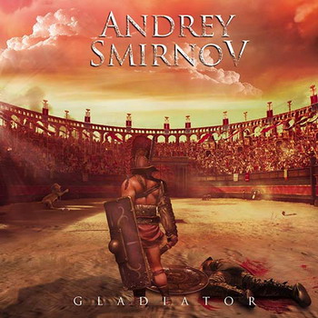 Andrey Smirnov - Gladiator