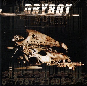Dryrot - Dryrot