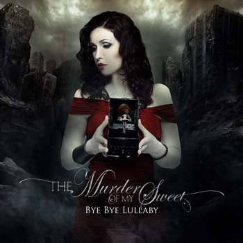 Murder Of My Sweet - Buy Buy Lullaby