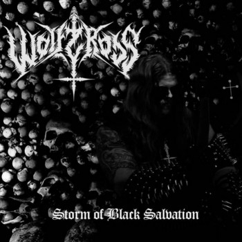 Wolfcross - Storm Of Black Salvation