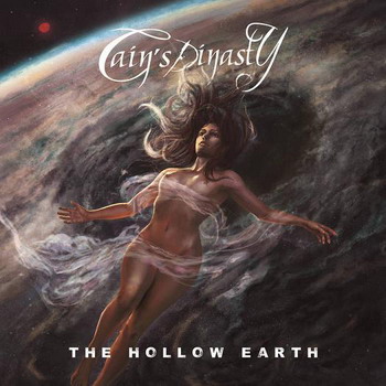 Cain's Dynasty - The Hollow Earth