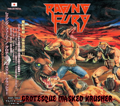 Raging Fury - Grotesque Masked Krusher