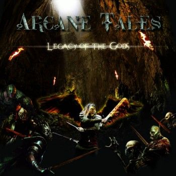 Arcane Tales - Legacy Of The Gods