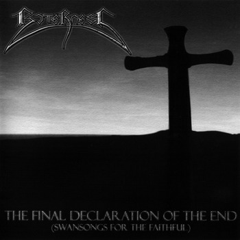 Bitterness - The Final Declaration Of The End (Swansongs For The Faithful)