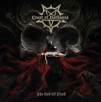 Crest Of Darkness - The God Of Flesh