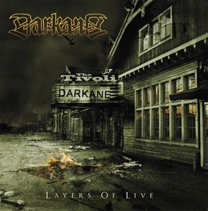Darkane - Layers Of Live