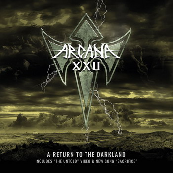 Arcana XXII - Return to the Darkland / The Untold