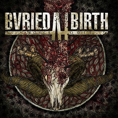 Buried_at_Birth_Force-Quit