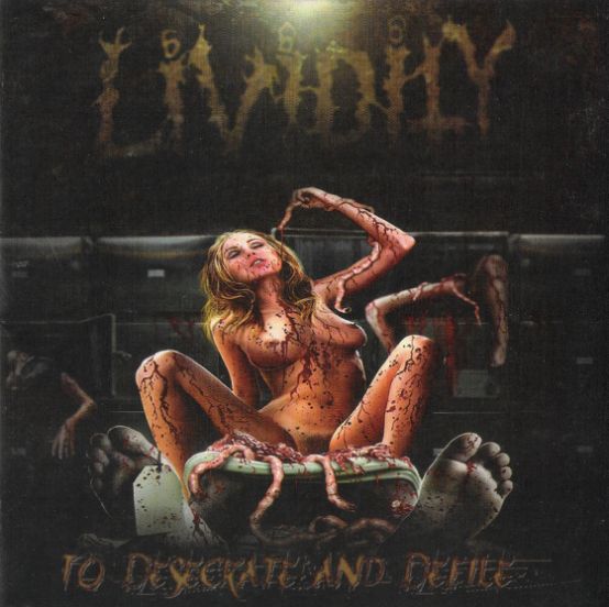Lividity-To_Desecrate_And_Defile