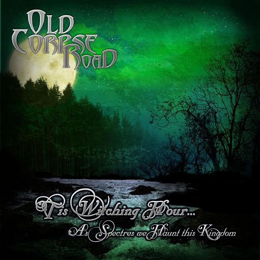 Old_Corpse_Road-Tis_Witching_Hour