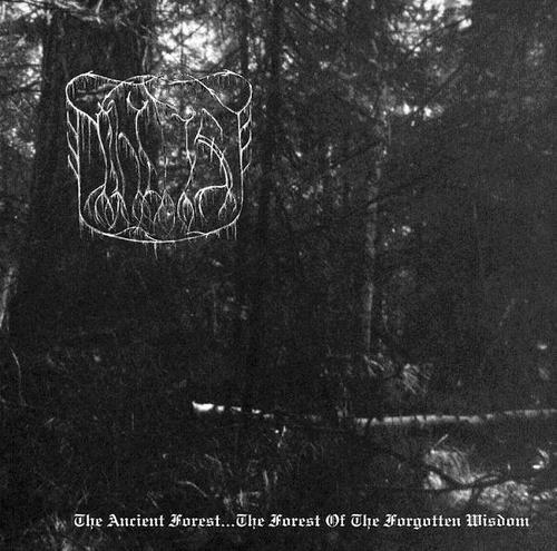 The_True_Nihilist-The_Ancient_Forest..._The_Forest_Of_The_Forgotten_Wisdom
