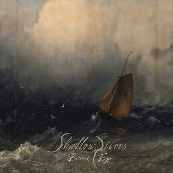 Shallow Rivers - Herald Of Storms
