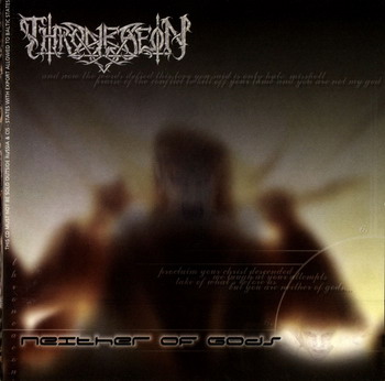 Throneaeon - Neither Of Gods