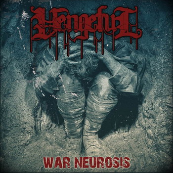 Vengeful 187 - War Nerosis