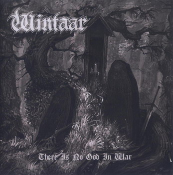 Wintaar - There Is No God In War